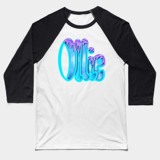 Ollie blue and purple first name nickname for Oliver Olivia Olivier Olive Oleg,Olga,Olympia, Ollie Baseball T-Shirt